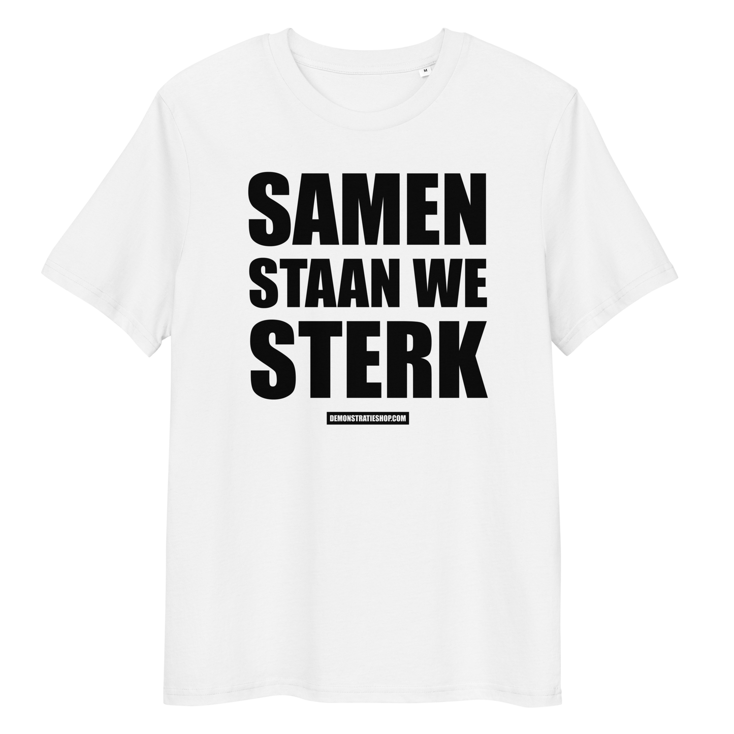 SAMEN STAAN WE STERK T-shirt