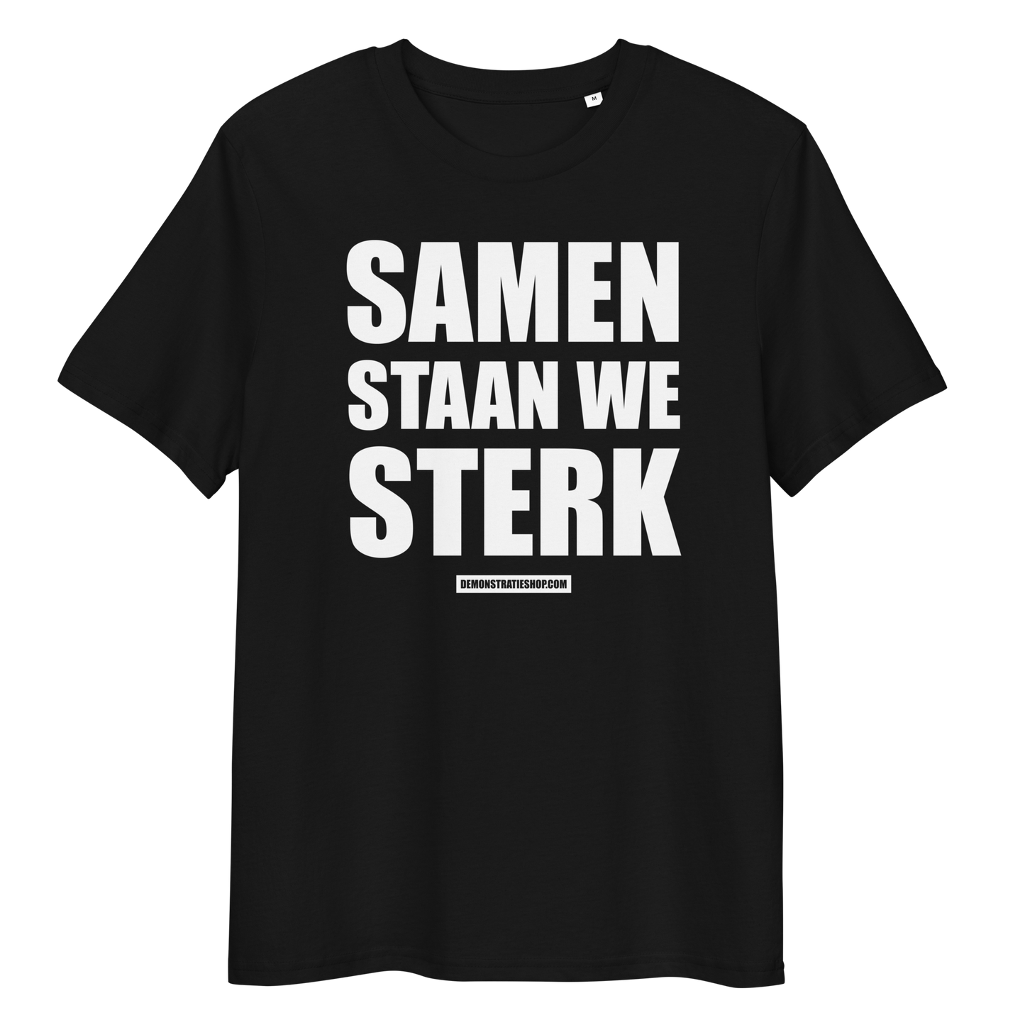 SAMEN STAAN WE STERK T-shirt