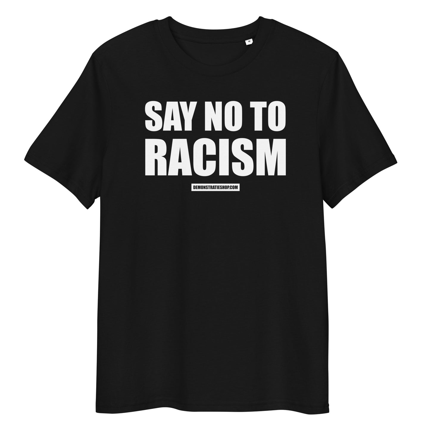 SAY NO TO RACISM T-shirt
