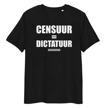 CENSUUR=DICTATUUR T-shirt