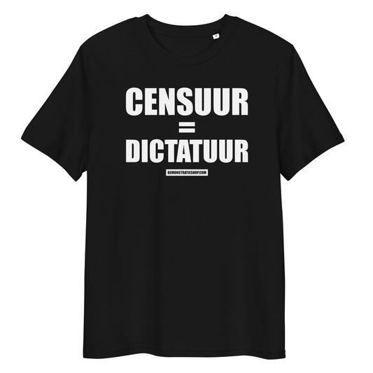 CENSUUR=DICTATUUR T-shirt