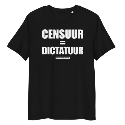CENSUUR=DICTATUUR T-shirt