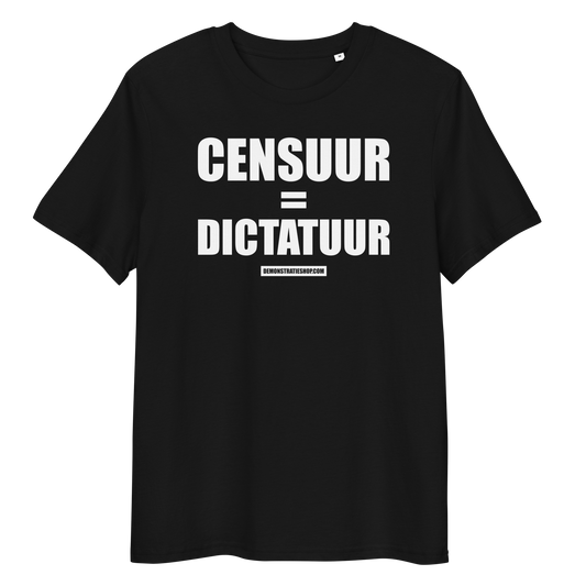 CENSUUR=DICTATUUR T-shirt