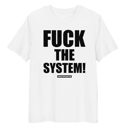 FUCK THE SYSTEM T-shirt