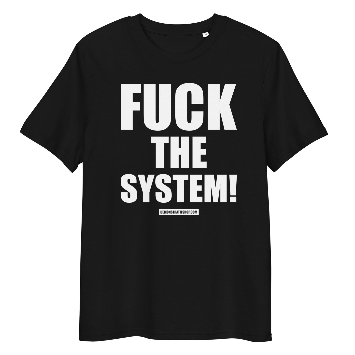 FUCK THE SYSTEM T-shirt