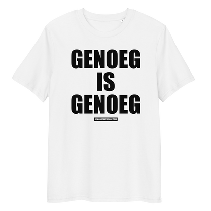 GENOEG IS GENOEG T-shirt