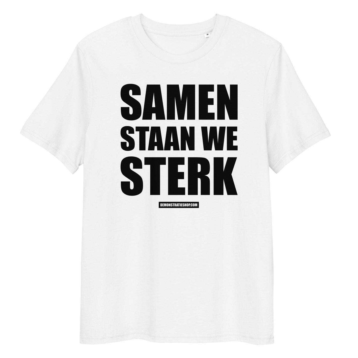 SAMEN STAAN WE STERK T-shirt