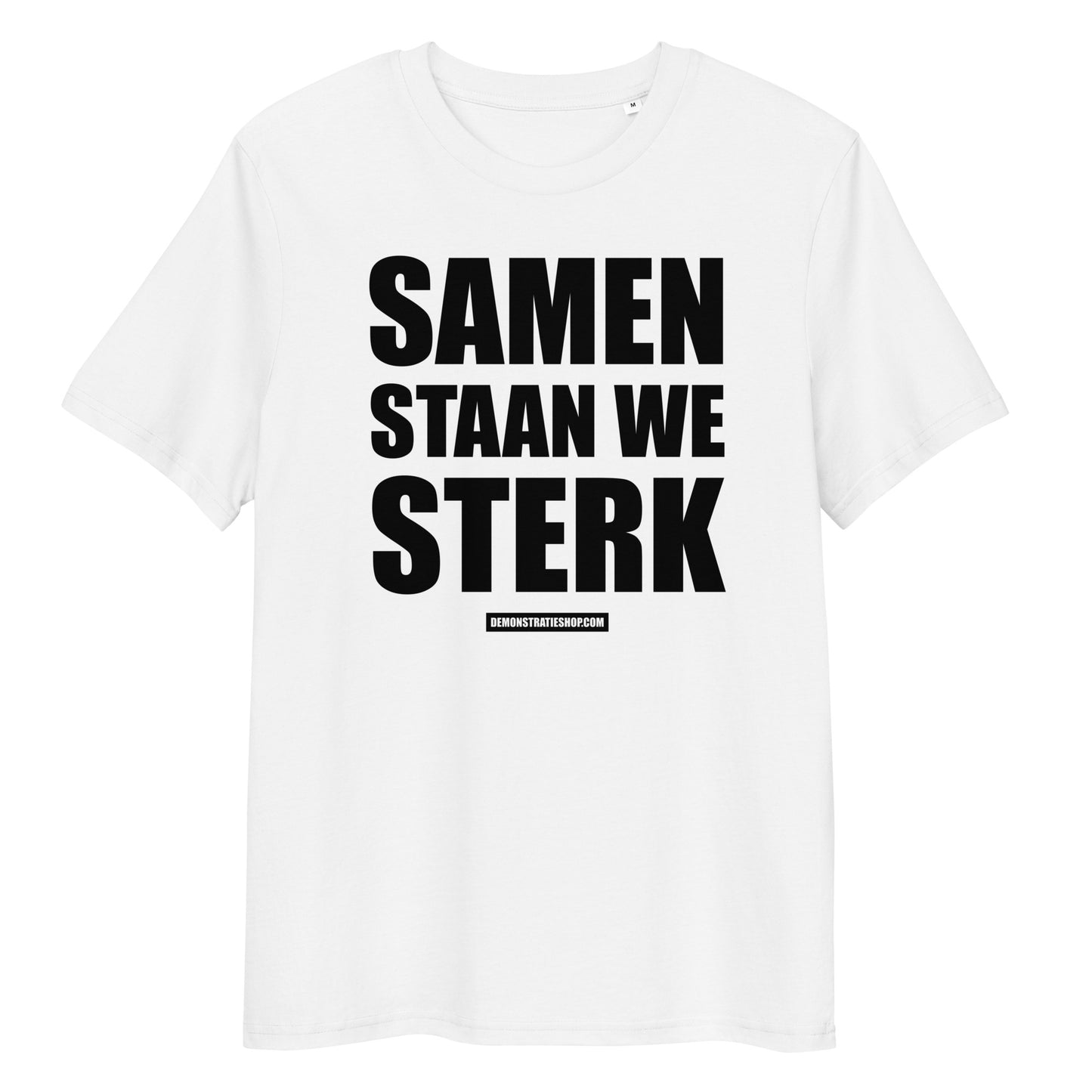 SAMEN STAAN WE STERK T-shirt