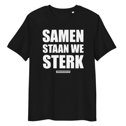 SAMEN STAAN WE STERK T-shirt