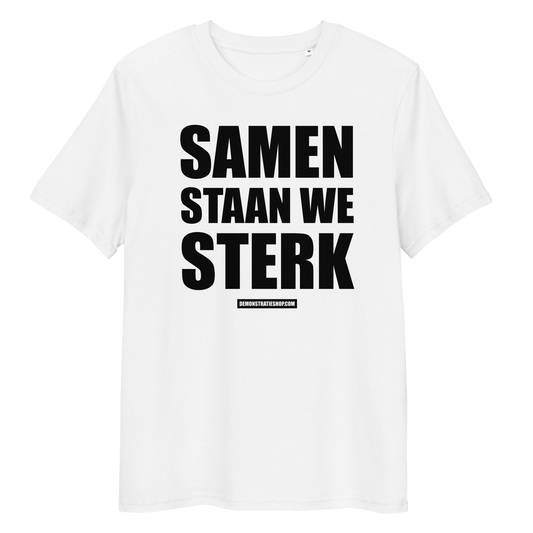 SAMEN STAAN WE STERK T-shirt