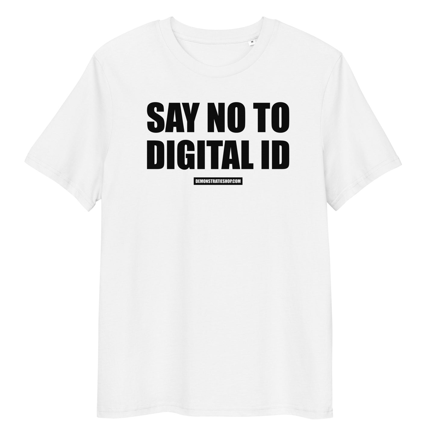 SAY NO TO DIGITAL ID T-shirt