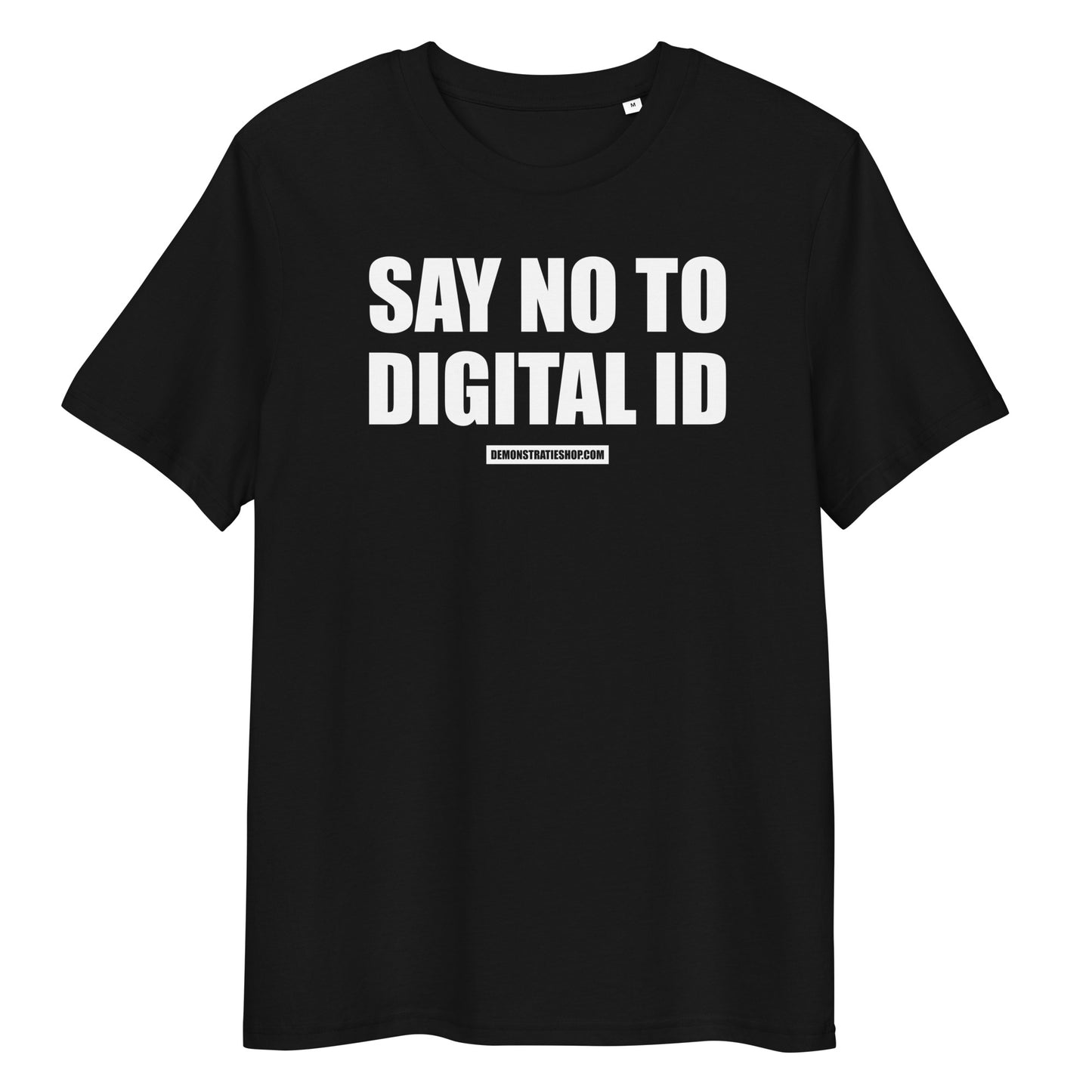 SAY NO TO DIGITAL ID T-shirt