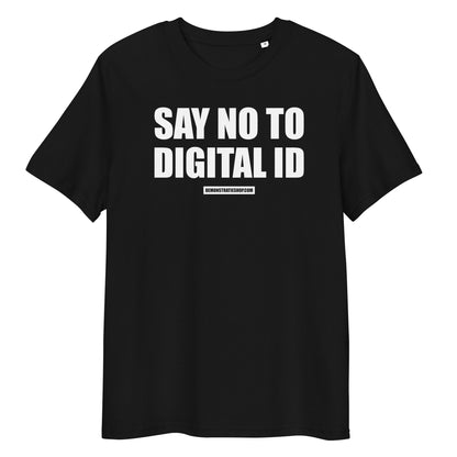 SAY NO TO DIGITAL ID T-shirt