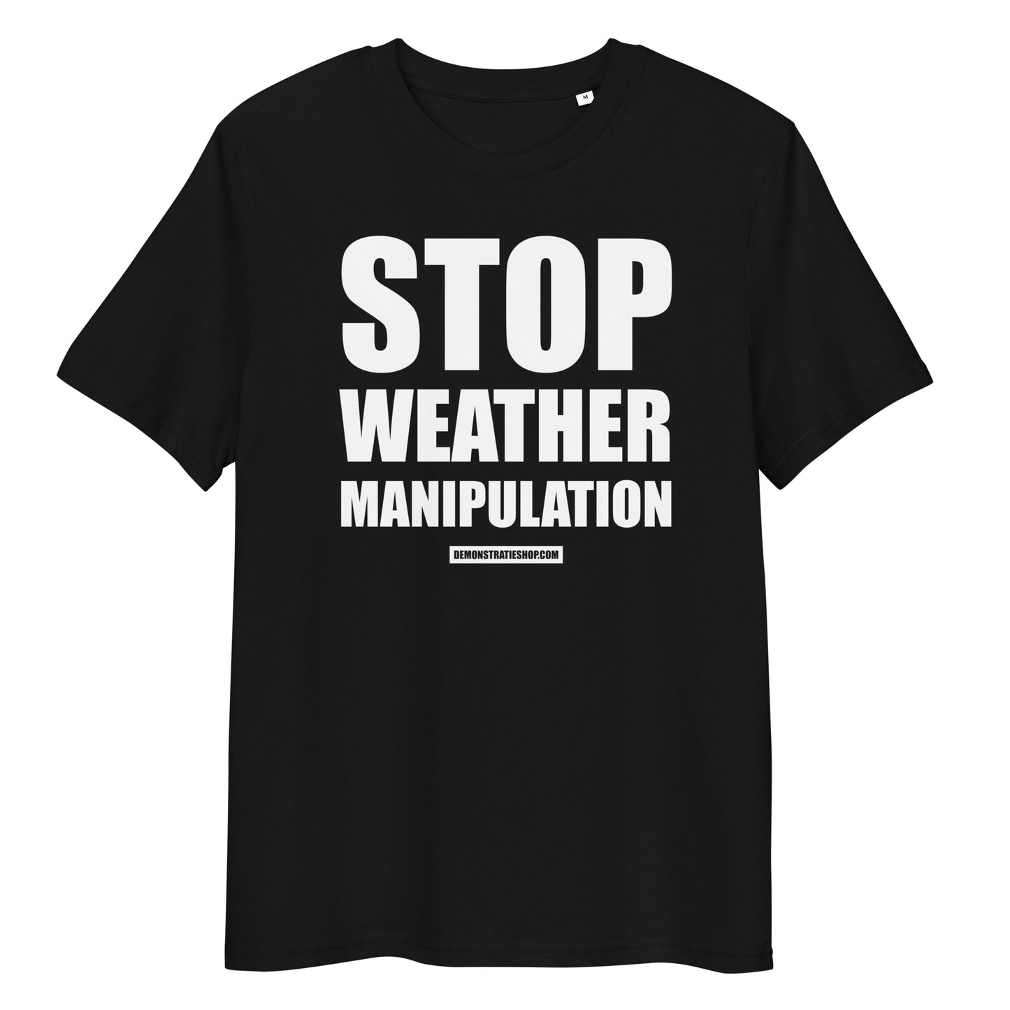 STOP WEATHER MANIPULATION T-shirt
