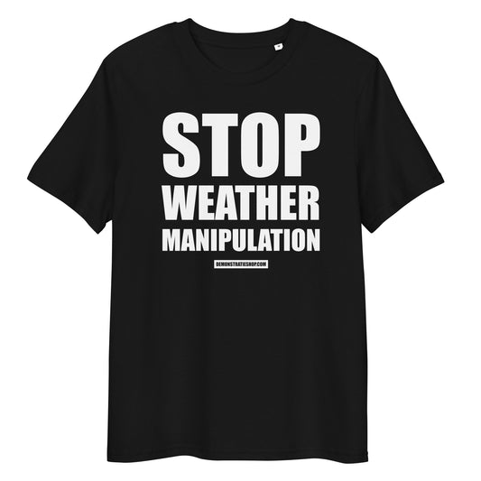 STOP WEATHER MANIPULATION T-shirt