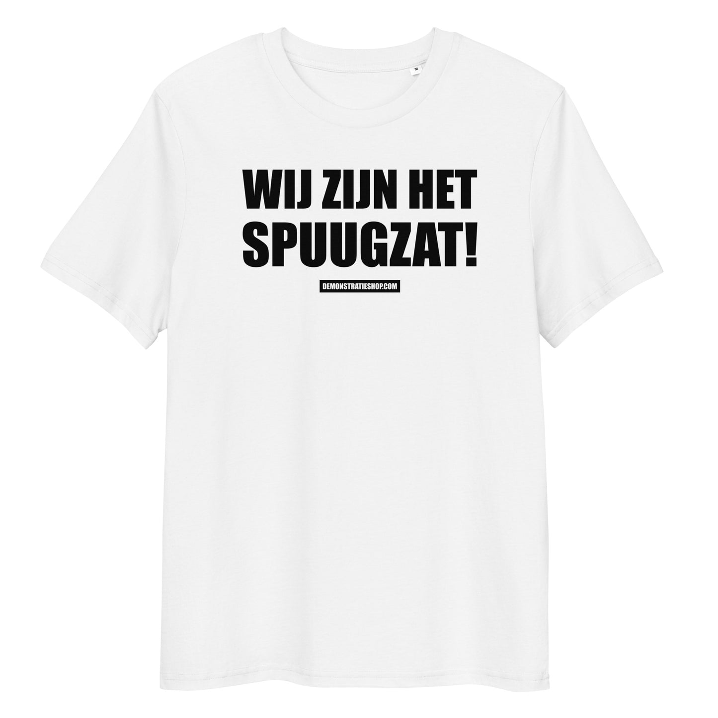 WIJ ZIJN HET SPUUGZAT T-shirt