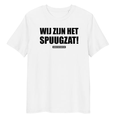 WIJ ZIJN HET SPUUGZAT T-shirt